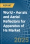 World - Aerials and Aerial Reflectors for Apparatus of Hs - Market Analysis, forecast, Size, Trends and Insights. Update: COVID-19 Impact - Product Thumbnail Image