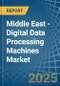 Middle East - Digital Data Processing Machines - Market Analysis, Forecast, Size, Trends and Insights. Update: COVID-19 Impact - Product Thumbnail Image