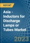 Asia - Inductors for Discharge Lamps or Tubes - Market Analysis, forecast, Size, Trends and Insights. Update: COVID-19 Impact - Product Thumbnail Image