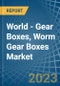 World - Gear Boxes, Worm Gear Boxes - Market Analysis, Forecast, Size, Trends and Insights. Update: COVID-19 Impact - Product Image