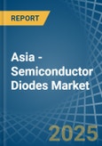 Asia - Semiconductor Diodes - Market Analysis, Forecast, Size, Trends and Insights. Update: COVID-19 Impact- Product Image