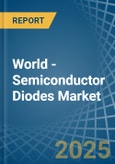 World - Semiconductor Diodes - Market Analysis, Forecast, Size, Trends and Insights. Update: COVID-19 Impact- Product Image