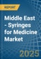 Middle East - Syringes for Medicine - Market Analysis, forecast, Size, Trends and Insights. Update: COVID-19 Impact - Product Thumbnail Image