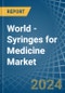 World - Syringes for Medicine - Market Analysis, forecast, Size, Trends and Insights. Update: COVID-19 Impact - Product Image