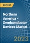 Northern America - Semiconductor Devices - Market Analysis, Forecast, Size, Trends and Insights. Update: COVID-19 Impact - Product Image
