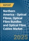 Northern America - Optical Fibres, Optical Fibre Bundles and Optical Fibre Cables - Market Analysis, Forecast, Size, Trends and Insights. Update: COVID-19 Impact - Product Image