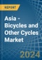 Asia - Bicycles and Other Cycles - Market Analysis, Forecast, Size, Trends and Insights. Update: COVID-19 Impact - Product Image