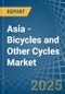 Asia - Bicycles and Other Cycles - Market Analysis, Forecast, Size, Trends and Insights. Update: COVID-19 Impact - Product Image