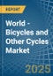 World - Bicycles and Other Cycles - Market Analysis, Forecast, Size, Trends and Insights. Update: COVID-19 Impact - Product Image