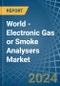 World - Electronic Gas or Smoke Analysers - Market Analysis, Forecast, Size, Trends and Insights. Update: COVID-19 Impact - Product Image