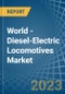 World - Diesel-Electric Locomotives - Market Analysis, Forecast, Size, Trends and Insights. Update: COVID-19 Impact - Product Image