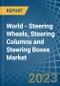 World - Steering Wheels, Steering Columns and Steering Boxes - Market Analysis, Forecast, Size, Trends and Insights. Update: COVID-19 Impact - Product Image