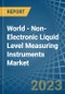 World - Non-Electronic Liquid Level Measuring Instruments - Market Analysis, Forecast, Size, Trends and Insights. Update: COVID-19 Impact - Product Image