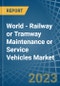 World - Railway or Tramway Maintenance or Service Vehicles - Market Analysis, Forecast, Size, Trends and Insights. Update: COVID-19 Impact - Product Image