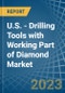U.S. - Drilling Tools with Working Part of Diamond - Market Analysis, Forecast, Size, Trends and Insights. Update: COVID-19 Impact - Product Thumbnail Image