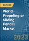 World - Propelling or Sliding Pencils - Market Analysis, Forecast, Size, Trends and Insights. Update: COVID-19 Impact - Product Image