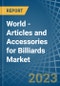 World - Articles and Accessories for Billiards - Market Analysis, forecast, Size, Trends and Insights. Update: COVID-19 Impact - Product Image