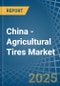 China - Agricultural Tires - Market Analysis, Forecast, Size, Trends and Insights. Update: COVID-19 Impact - Product Image