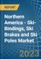 Northern America - Ski-Bindings, Ski Brakes and Ski Poles - Market Analysis, Forecast, Size, Trends and Insights. Update: COVID-19 Impact - Product Image