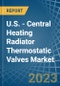 U.S. - Central Heating Radiator Thermostatic Valves - Market Analysis, Forecast, Size, Trends and Insights. Update: COVID-19 Impact - Product Image
