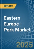 Eastern Europe - Pork (Meat of Swine) - Market Analysis, Forecast, Size, Trends and Insights. Update: COVID-19 Impact- Product Image