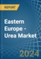 Eastern Europe - Urea - Market Analysis, Forecast, Size, Trends and Insights. Update: COVID-19 Impact - Product Thumbnail Image