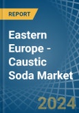 Eastern Europe - Caustic Soda - Market Analysis, Forecast, Size, Trends and Insights. Update: COVID-19 Impact- Product Image