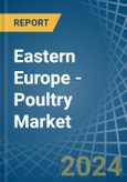 Eastern Europe - Poultry - Market Analysis, Forecast, Size, Trends and Insights. Update: COVID-19 Impact- Product Image