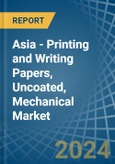 Asia - Printing and Writing Papers, Uncoated, Mechanical - Market Analysis, Forecast, Size, Trends and Insights. Update: COVID-19 Impact- Product Image