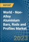 World - Non-Alloy Aluminium Bars, Rods and Profiles - Market Analysis, Forecast, Size, Trends and Insights. Update: COVID-19 Impact - Product Image