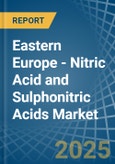 Eastern Europe - Nitric Acid and Sulphonitric Acids - Market Analysis, Forecast, Size, Trends and Insights. Update: COVID-19 Impact- Product Image