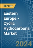 Eastern Europe - Cyclic Hydrocarbons - Market Analysis, Forecast, Size, Trends and Insights. Update: COVID-19 Impact- Product Image