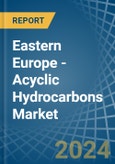 Eastern Europe - Acyclic Hydrocarbons - Market Analysis, Forecast, Size, Trends and Insights. Update: COVID-19 Impact- Product Image