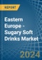 Eastern Europe - Sugary Soft Drinks - Market Analysis, Forecast, Size, Trends and Insights. Update: COVID-19 Impact - Product Image