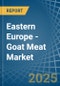 Eastern Europe - Goat Meat - Market Analysis, Forecast, Size, Trends and Insights. Update: COVID-19 Impact - Product Image