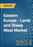 Eastern Europe - Lamb and Sheep Meat - Market Analysis, Forecast, Size, Trends and Insights. Update: COVID-19 Impact- Product Image