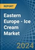 Eastern Europe - Ice Cream - Market Analysis, Forecast, Size, Trends and Insights. Update: COVID-19 Impact- Product Image