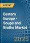 Eastern Europe - Soups and Broths - Market Analysis, Forecast, Size, Trends and Insights. Update: COVID-19 Impact - Product Thumbnail Image