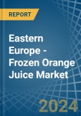 Eastern Europe - Frozen Orange Juice - Market Analysis, Forecast, Size, Trends and Insights. Update: COVID-19 Impact- Product Image
