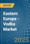 Eastern Europe - Vodka - Market Analysis, Forecast, Size, Trends and Insights. Update: COVID-19 Impact - Product Image