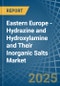 Eastern Europe - Hydrazine and Hydroxylamine and Their Inorganic Salts - Market Analysis, Forecast, Size, Trends and Insights. Update: COVID-19 Impact - Product Thumbnail Image