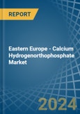 Eastern Europe - Calcium Hydrogenorthophosphate (Dicalcium Phosphate) - Market Analysis, Forecast, Size, Trends and Insights. Update: COVID-19 Impact- Product Image