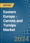 Eastern Europe - Carrots and Turnips - Market Analysis, Forecast, Size, Trends and Insights. Update: COVID-19 Impact - Product Image