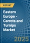 Eastern Europe - Carrots and Turnips - Market Analysis, Forecast, Size, Trends and Insights. Update: COVID-19 Impact - Product Image