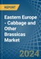 Eastern Europe - Cabbage and Other Brassicas - Market Analysis, Forecast, Size, Trends and Insights. Update: COVID-19 Impact - Product Thumbnail Image
