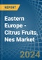 Eastern Europe - Citrus Fruits, Nes - Market Analysis, Forecast, Size, Trends and Insights. Update: COVID-19 Impact - Product Image