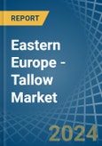 Eastern Europe - Tallow - Market Analysis, Forecast, Size, Trends and Insights. Update: COVID-19 Impact- Product Image