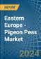 Eastern Europe - Pigeon Peas - Market Analysis, Forecast, Size, Trends and Insights. Update: COVID-19 Impact - Product Thumbnail Image