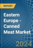 Eastern Europe - Canned Meat - Market Analysis, Forecast, Size, Trends and Insights. Update: COVID-19 Impact- Product Image