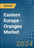 Eastern Europe - Oranges - Market Analysis, Forecast, Size, Trends and Insights. Update: COVID-19 Impact- Product Image
